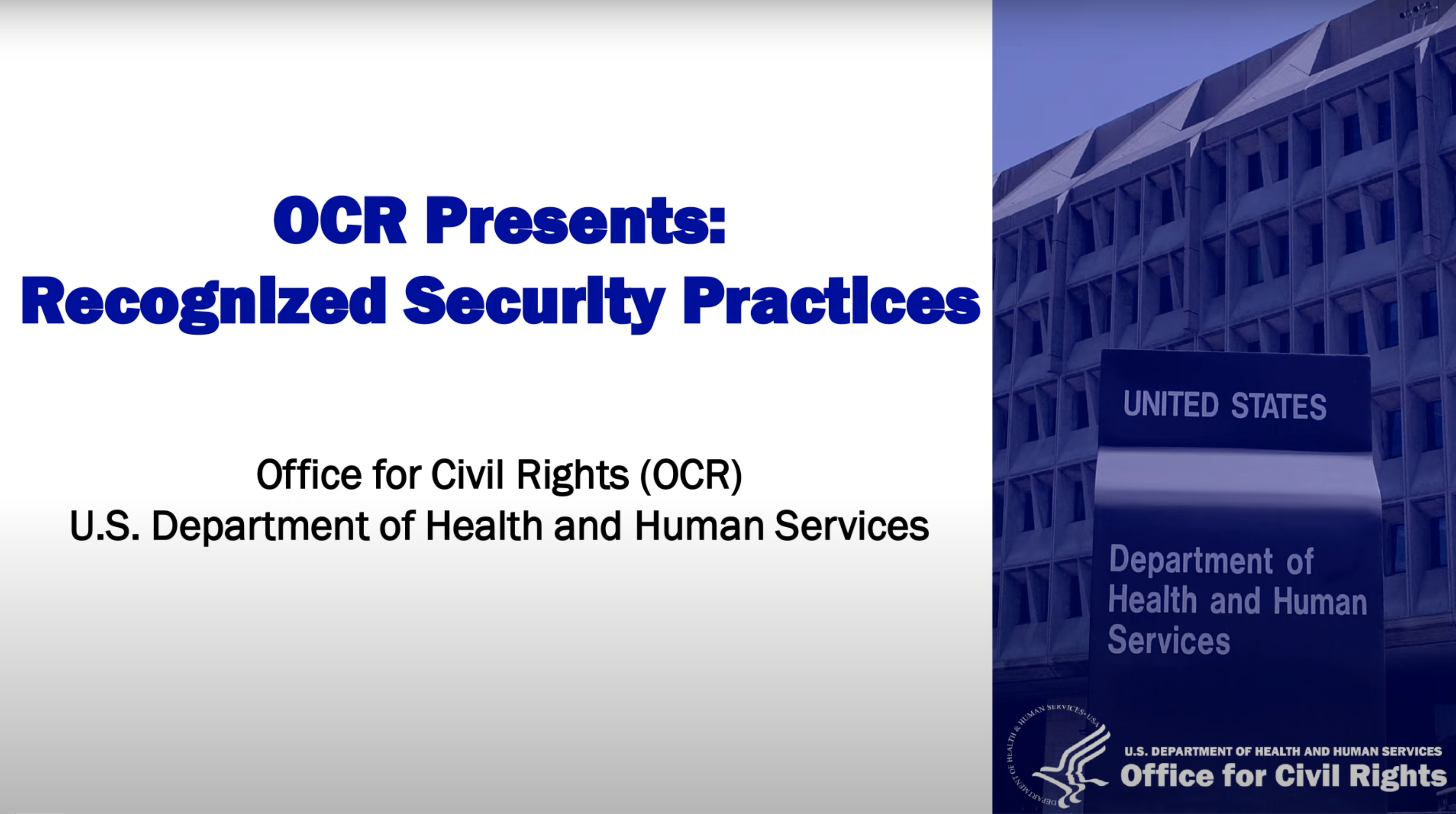 OCR Recognized Security Practices Video Presentation