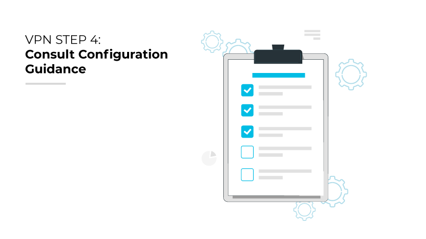 Step 4: Consult Configuration Guidance. Step 4: Consult Configuration Guidance.